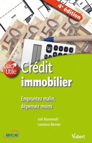 Livrenpoche : Crédit immobilier : Empruntez malin dépensez moins - Joël Boumendil - Livre