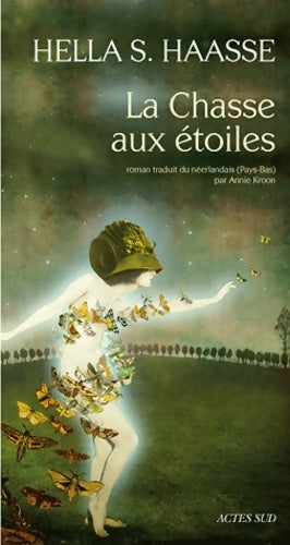 Livrenpoche : La Chasse aux étoiles - Hella S. Haasse - Livre