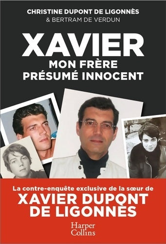 Livrenpoche : Xavier mon frère présumé innocent - Christine Dupont De Ligonnès - Livre