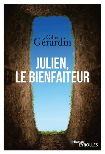 Livrenpoche : Julien le Bienfaiteur - Gilles Gerardin - Livre