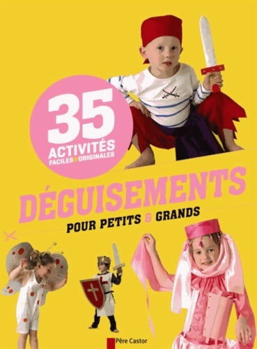 Livrenpoche : Déguisements pour petits et grands - Savine Pied - Livre