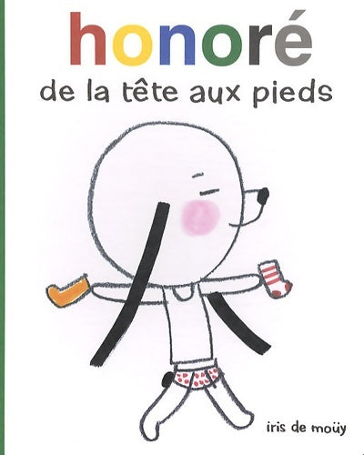 Livrenpoche : honore de la tête aux pieds - Iris Mouy De - Livre
