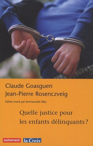Livrenpoche : Quelle justice pour les enfants délinquants ? - Jean-Pierre Rosenczveig - Livre