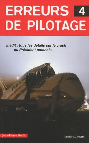 Livrenpoche : Erreurs de pilotage 4 - Jean-Pierre Otelli - Livre