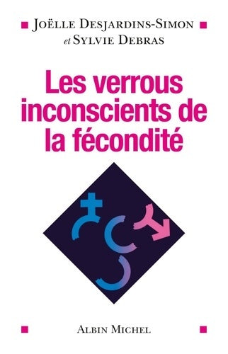 Livrenpoche : Les Verrous inconscients de la fécondité - Sylvie Debras - Livre
