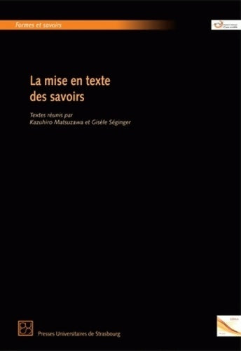 Livrenpoche : La mise en texte des savoirs - Matsuzawa Kazuhiro - Livre