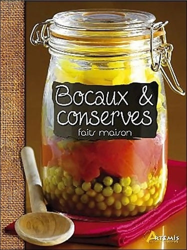 Livrenpoche : Bocaux & conserves faits maison - Artemis - Livre