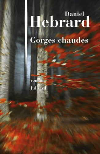 Livrenpoche : Gorges chaudes - Daniel Hébrard - Livre