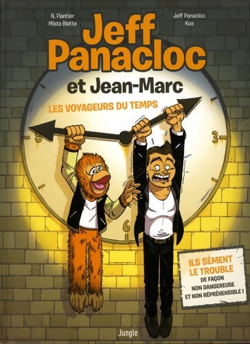 Livrenpoche : Jeff Panacloc et Jean-Marc Tome I Les voyageurs du temps - Jeff Panacloc - Livre