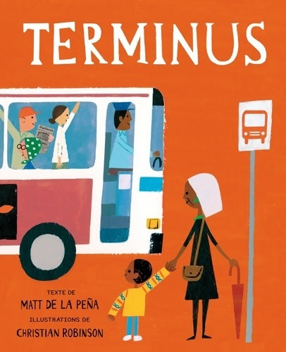 Livrenpoche : Terminus ! - Matt De La Pena - Livre