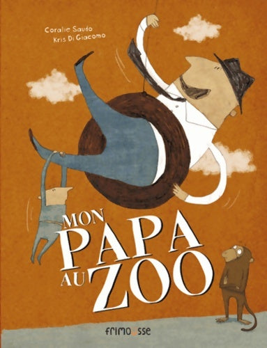 Livrenpoche : Mon papa au zoo - Coralie Saudo - Livre