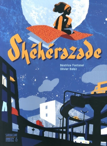 Livrenpoche : Shéhérazade - Béatrice Fontanel - Livre