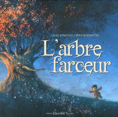Livrenpoche : L'arbre farceur - Chae Strathie - Livre