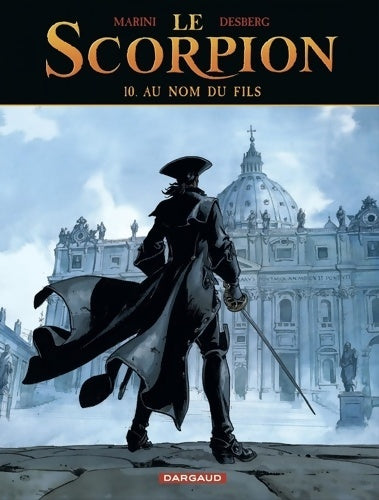Livrenpoche : Le Scorpion Tome X - Au nom du fils - Desberg Stephen - Livre