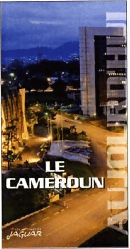 Le Cameroun aujourd'hui - Anne Debel - Livre