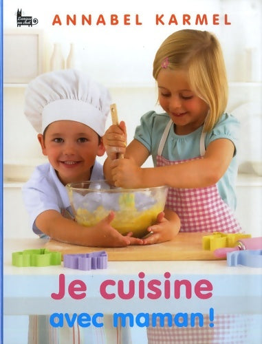 Livrenpoche : JE CUISINE AVEC MAMAN - Valérie Videau - Livre
