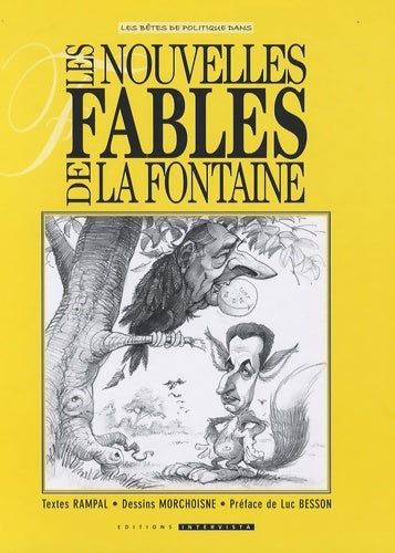 Livrenpoche : Les nouvelles Fables de La Fontaine : Tome I - Jean-Claude Morchoisne - Livre