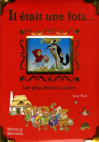 Livrenpoche : Il était une fois... : Les plus beaux contes - Tony Wolf - Livre