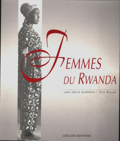 Livrenpoche : Femmes du Rwanda : Veuves du génocide - Jean-Marie Quéméner - Livre