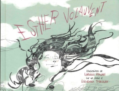 Livrenpoche : Esther Volauvent - Elisabeth Troestler - Livre