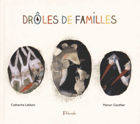 Livrenpoche : Drôles de familles - Catherine Leblanc - Livre
