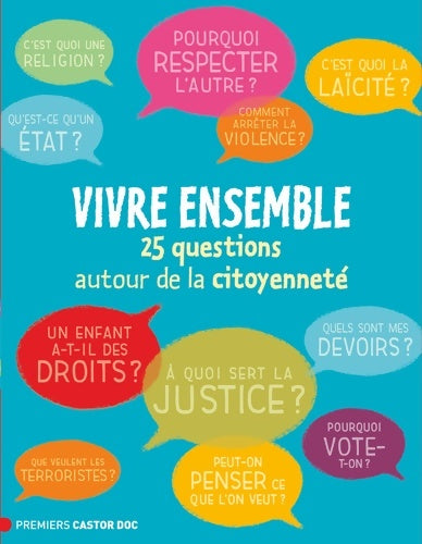 Livrenpoche : Vivre ensemble : 25 questions autour de la citoyenneté - Nicolas Rousseau - Livre