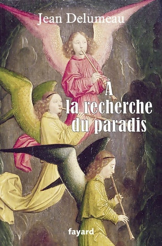 Livrenpoche : À la recherche du paradis - Jean Delumeau - Livre