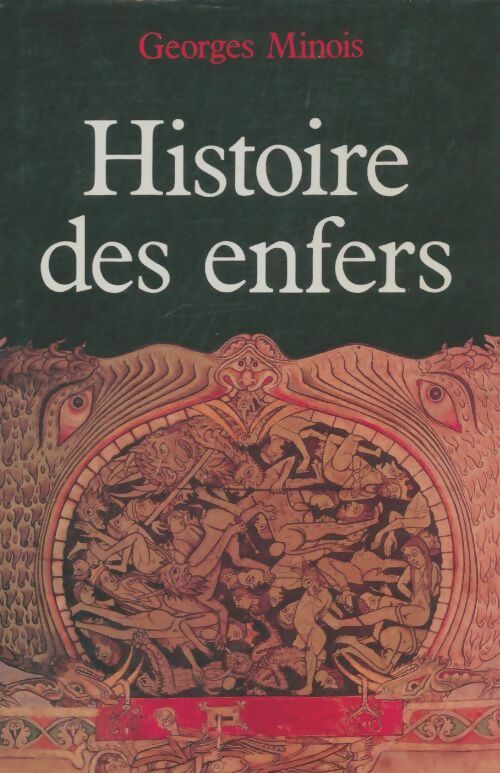 Livrenpoche : Histoire des enfers - Georges Minois - Livre
