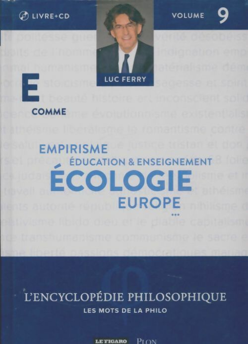 Livrenpoche : E comme empirisme, éducation & enseignement, écologie - Luc Ferry - Livre