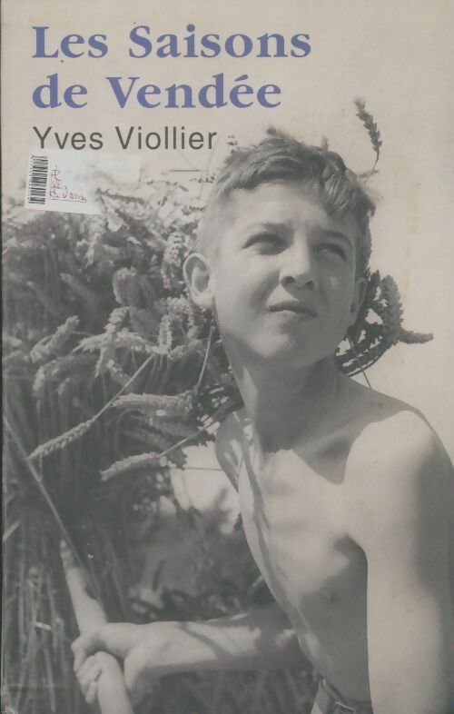 Livrenpoche : Les saisons de Vendée - Yves Viollier - Livre