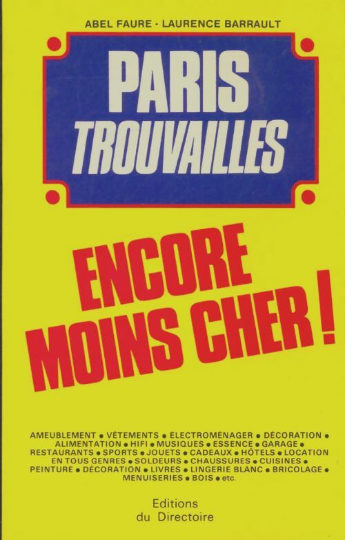 Livrenpoche : Paris trouvailles. Encore moins cher. - Collectif. - Livre