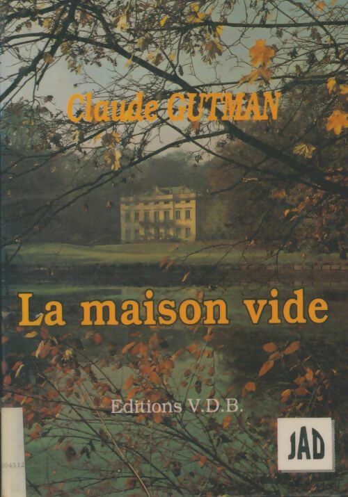 Livrenpoche : La maison vide - Claude Gutman - Livre