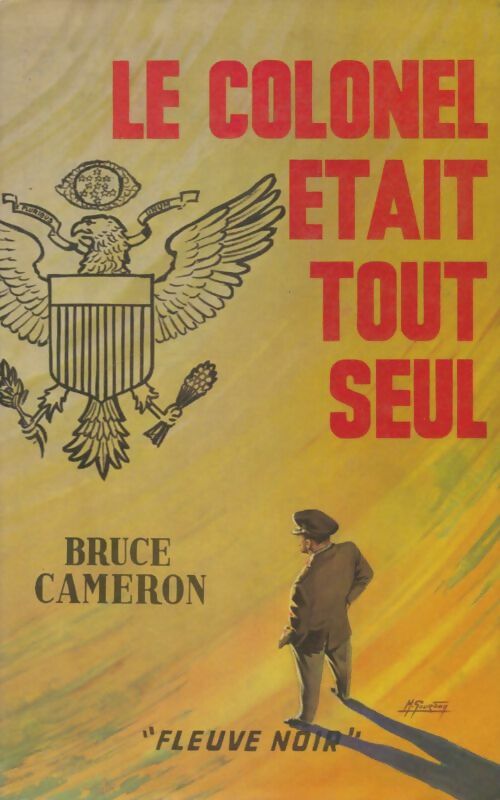 Livrenpoche : Le colonel était tout seul - Bruce Cameron - Livre
