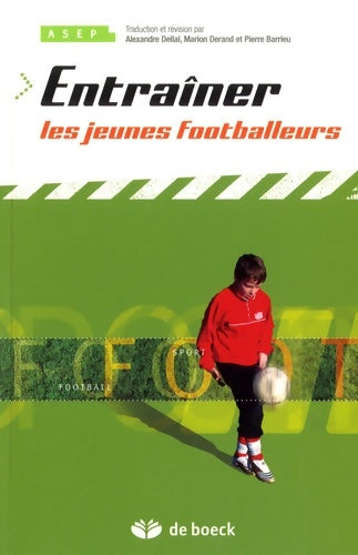 Livrenpoche : Entraîner les jeunes footballeurs - ASEP - Livre