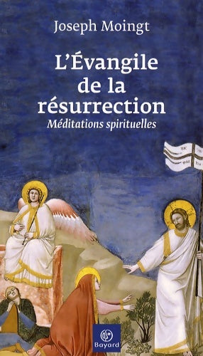 Livrenpoche : l'Evangile de la résurrection : Méditations spirituelles - Joseph Moingt - Livre