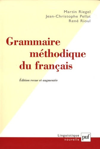 Livrenpoche : Grammaire méthodique du français - Martin Riegel - Livre