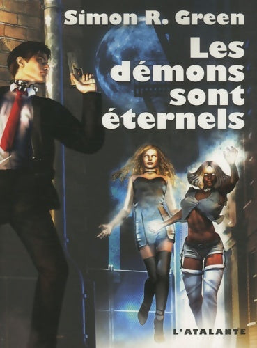 Livrenpoche : LES démons SONT éternels - Simon R. Green - Livre