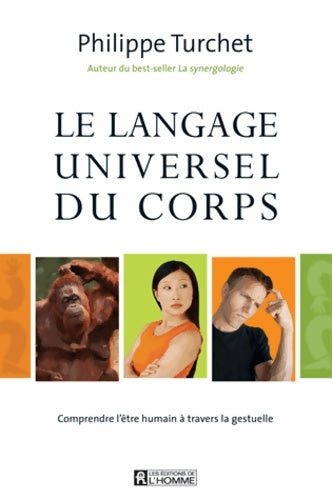 Livrenpoche : LANGAGE UNIVERSEL DU CORPS - Philippe Turchet - Livre