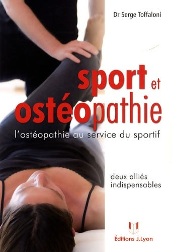 Livrenpoche : Sport et ostéopathie - Serge Toffaloni - Livre