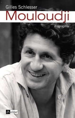 Livrenpoche : Mouloudji - Gilles Schlesser - Livre