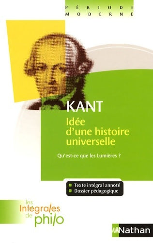 Livrenpoche : Intégrales de Philo - KANT Qu'est-ce que les Lumières? - Emmanuel Kant - Livre