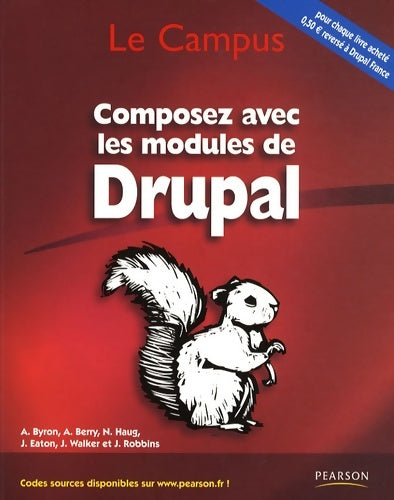Livrenpoche : Composez avec les modules de Drupal - Angela Byron - Livre
