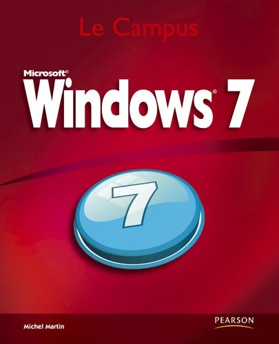 Livrenpoche : WINDOWS 7 CAMPUS - Michel Martin - Livre