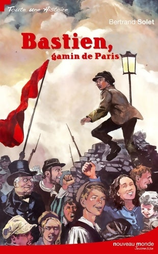 Livrenpoche : Bastien gamin de Paris - Bertrand Solet - Livre