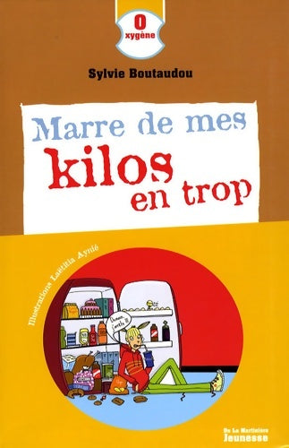Livrenpoche : Marre de mes kilos en trop - Sylvie Boutaudou - Livre