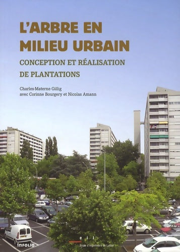 Livrenpoche : L'Arbre en milieu urbain. Plantations conception et mise en oeuvre - Charles-Materne Gillig - Livre