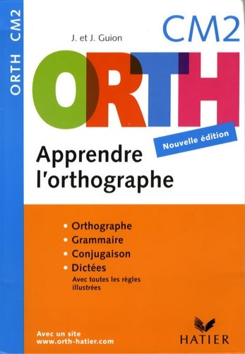 Livrenpoche : Apprendre l'orthographe CM2 - Jeanine Guion - Livre