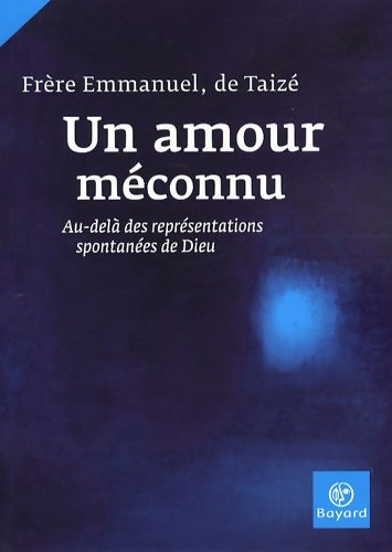 Livrenpoche : Un amour méconnu - De Taizé Frère Emmanuel - Livre