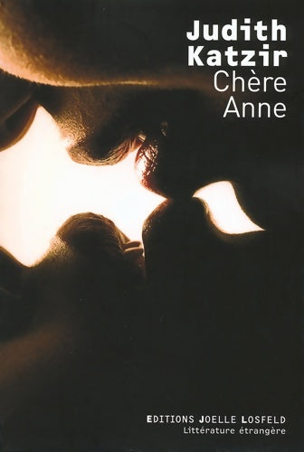 Livrenpoche : Chère Anne - Judith Katzir - Livre
