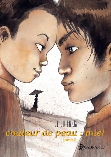 Livrenpoche : Couleur de peau : Miel Tome II : - Jung - Livre